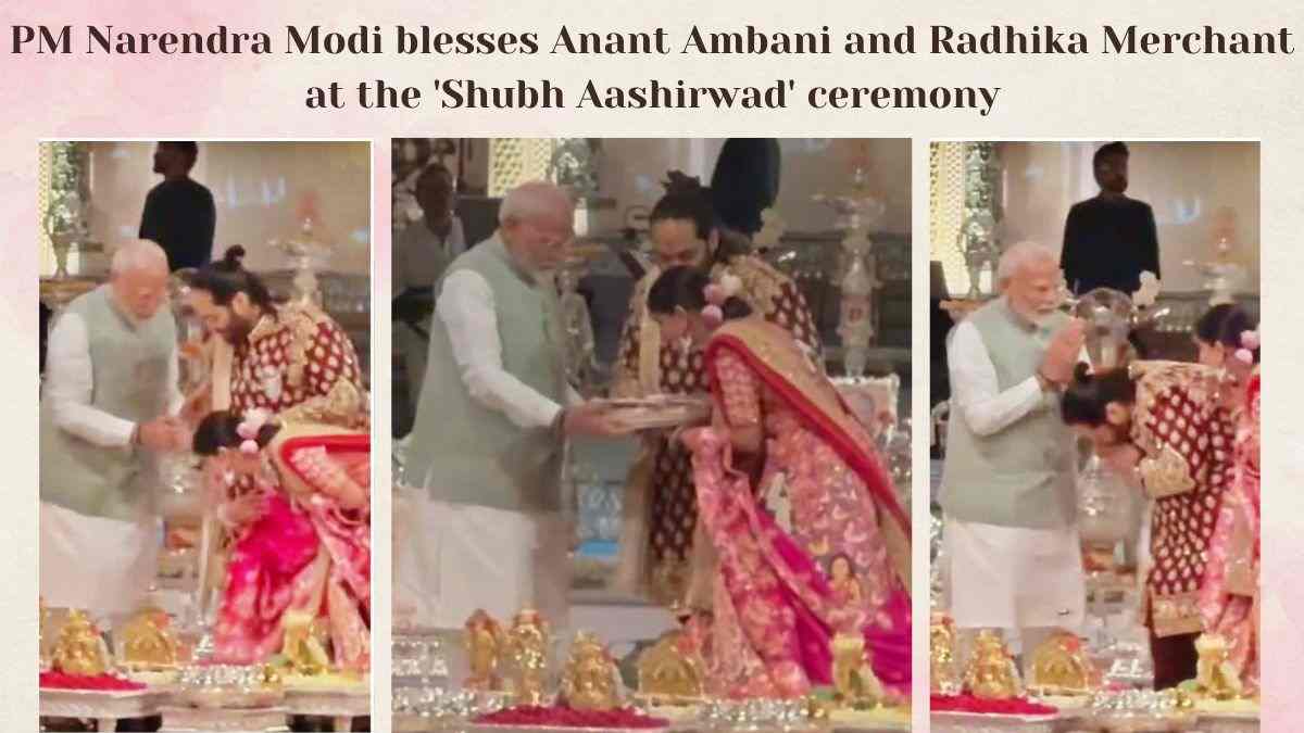 PM NARENDRA MODI BLESSES ANANT AMBANI AND RADHIKA MERCHANT