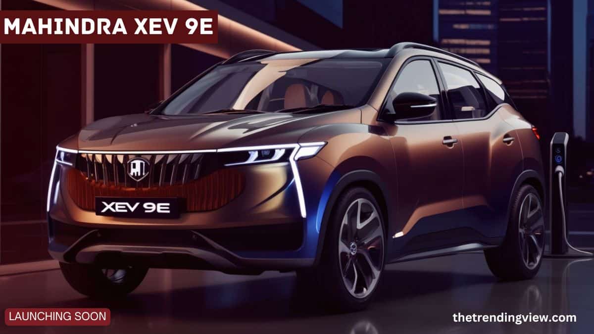 Mahindra XEV 9E नई इलेक्ट्रिक कार