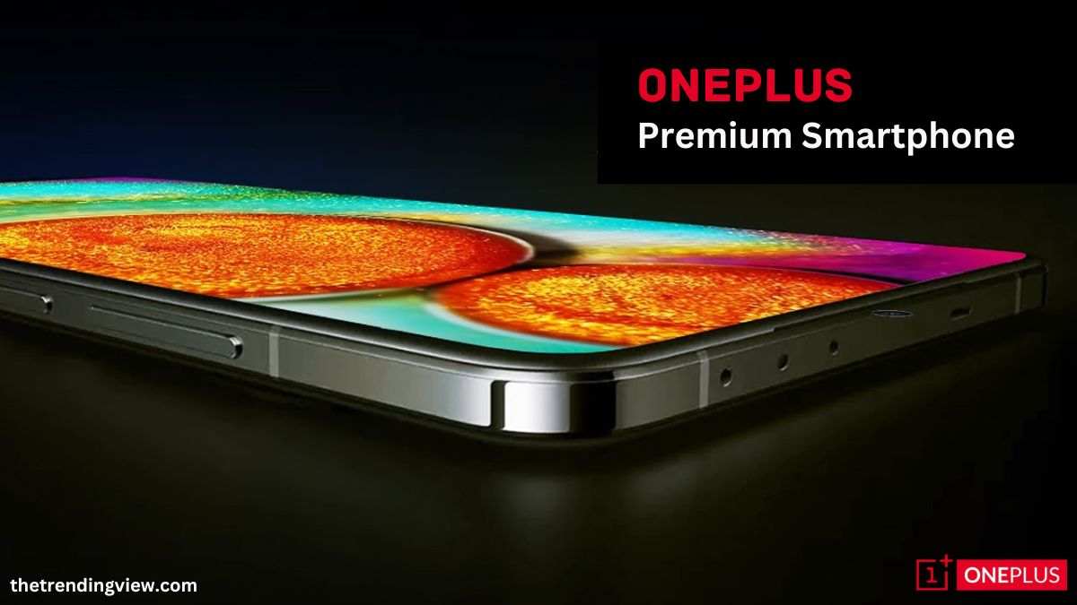 Oneplus Premium Smartphone